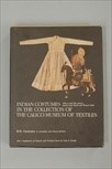 Lot 132 - 'Indian Costumes in the collection of The...